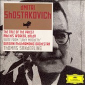 Shostakovich: The Tale of the Priest and his Worker, Balda; Suite from "Lady Macbeth"