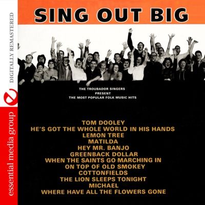 Sing out Big: The Most Popular Folk Music Hits