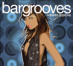 télécharger l'album Various - Bargrooves Summer Sessions