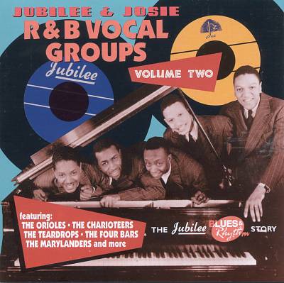 Jubilee & Josie R&B Vocal Groups, Vol. 2