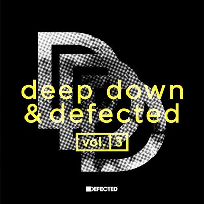 Deep Down & Defected, Vol. 3
