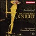 Serge Rachmaninoff: The Miserly Knight