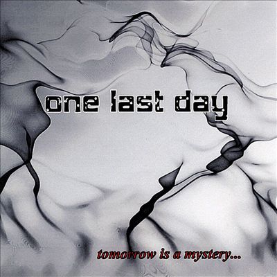 Tomorrow Is a Mystery...