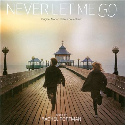 Never Let Me Go [Original Score]