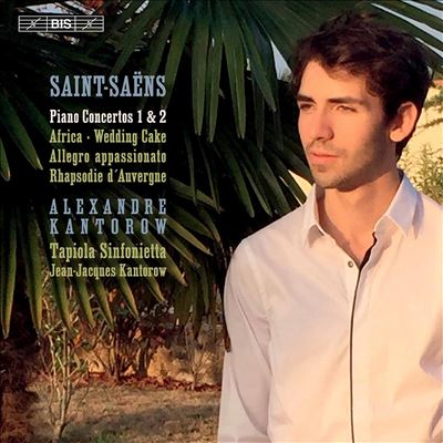 Saint-Saëns: Piano Concertos 1 & 2; Africa; Wedding Cake; Allegro appassionato; Rhapsodie d'Auvergne