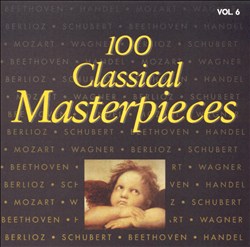 Album herunterladen Various - 100 Classical Masterpieces Vol 1