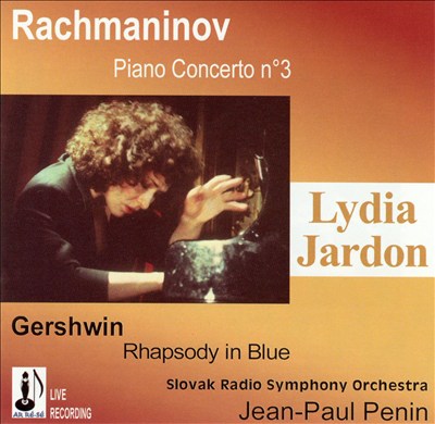 Rachmaninov: Piano Concerto No. 3; Gershwin: Rhapsody in Blue