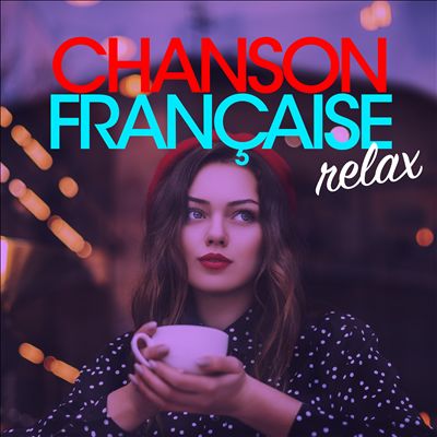 Chanson Francaise Relax