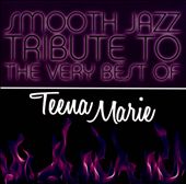 Smooth Jazz Tribute to the Very Best of Teena Marie