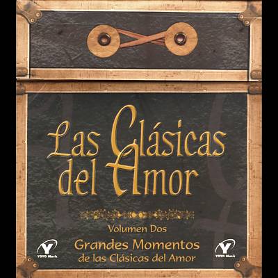 Clasicas del Amor, Vol. 2: Grandes Momentos
