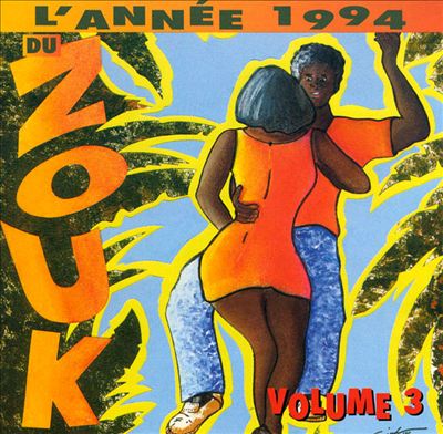 L' Annee du Zouk, Vol. 3: 1994
