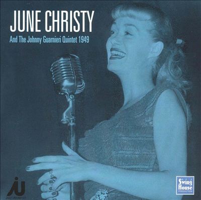 June Christy and the Johnny Guarnieri Quintet 1949