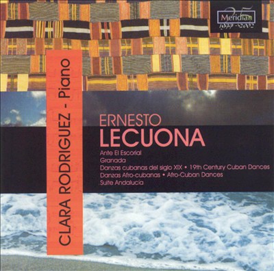 Ernesto Lecuona: Piano Works