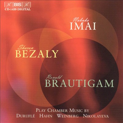 Duruflé, Hahn, Weinberg, Nikolayeva: Chamber Music