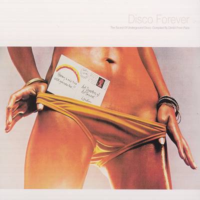 Disco Forever: Sound of Underground Disco Compiled by Dimitri