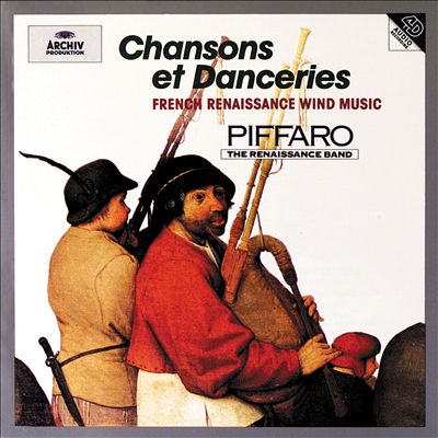Chansons et Danceries: French Renaissance Wind Music