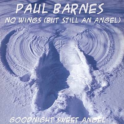 No Wings (But Still an Angel)/Goodnight, Sweet