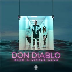 last ned album Don Diablo - Save A Little Love