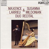 Maxence Larrieu & Susanna Mildonian: Duo Recital