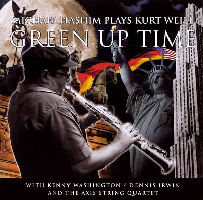 Green up Time: The Music of Kurt Weill