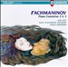 Sergey Rachmaninov: Piano Concerto No.2 in C Minor Op.18/Piano Concerto No.3 in D Minor Op.30