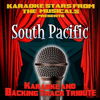 Karaoke Stars From the Musicals Presents South Pacific