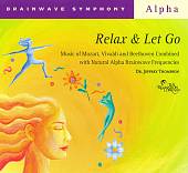 Brainwave Symphony Alpha: Relax & Let Go