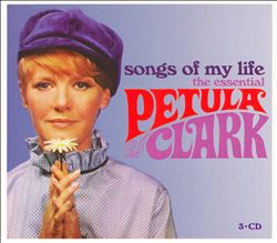 Album herunterladen Petula Clark - Songs Of My Life The Essential