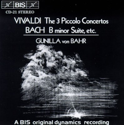 Vivaldi: The 3 Piccolo Concertos; Bach: B Minor Suite, etc.