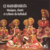 The Mahabarata: Music, Songs and Rhythms of Kathakali