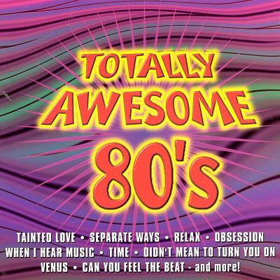 Totally Awesome 80's [Streetbeat]