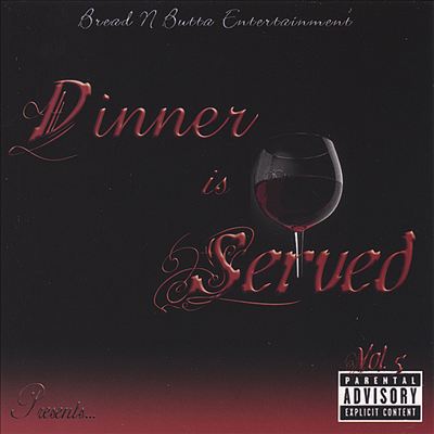 Bread N Butta Entertainment, Vol. 5 "Dinner Is Served"