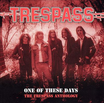 One of These Days: The Trespass Anthology