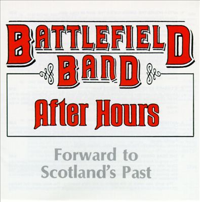 After Hours: Forward to Scotland's Past