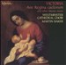 Victoria: Ave Regina caelorum and Other Marian Music