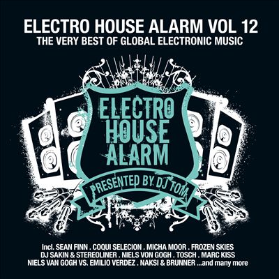 Electro House Alarm, Vol. 12