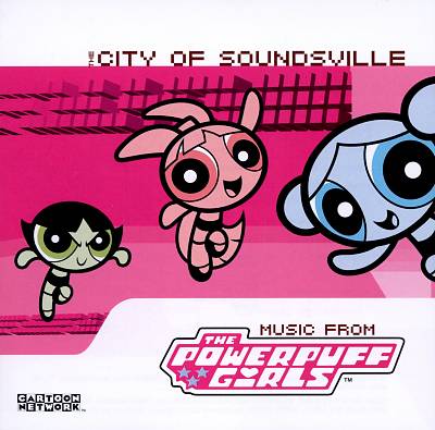 Powerpuff Girls: The City of Soundsville