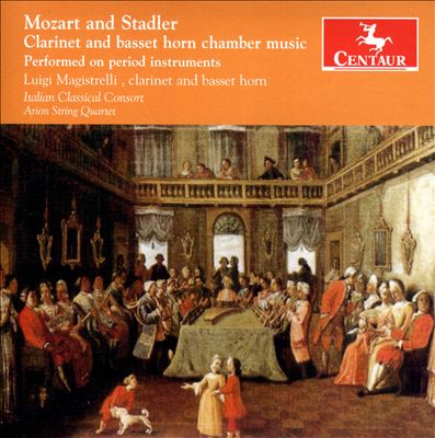 Mozart and Stadler: Clarinet and basset horn chamber music