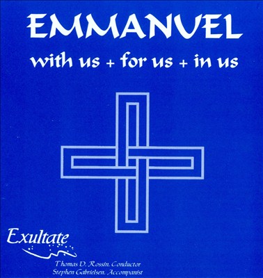 Emmanuel: With Us + For Us + In Us