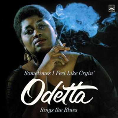 Odetta and the Blues/Sometimes I Feel Like Cryin'