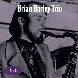 baixar álbum Brian Barley Trio - 1970