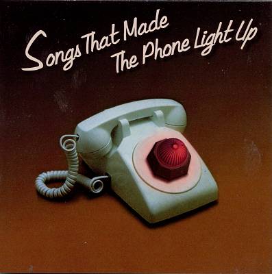 Songs That Made the Phone Light Up