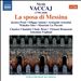 Nicola Vaccaj: La sposa di Messina