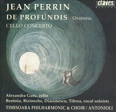 Jean Perrin: De Profundis; Cello Concerto