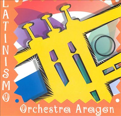 Latinismo: Orquesta Aragon
