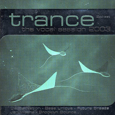 Trance the Vocal Session, Vol. 3