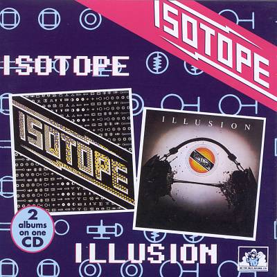 Isotope/Illusion