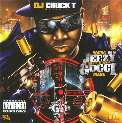 DJ Chuck T Presents: Young Jeezy Vs. Gucci Mane