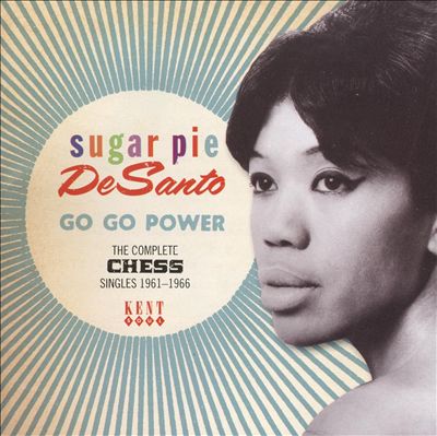 Go Go Power: The Complete Chess Singles 1961-1966