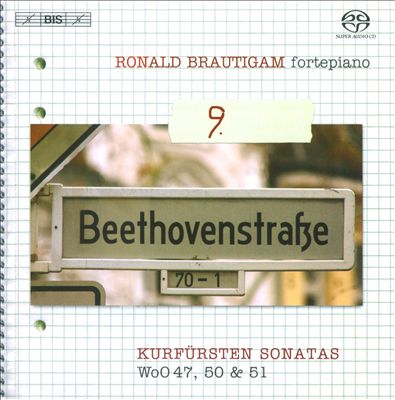 Beethoven: Kurfürsten Sonatas, WoO 47, 50 & 51